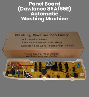 Panel Board (Dawlance 85A/65E) Automatic Washing Machine Parts - PBA-2