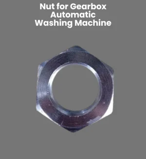 Nut for Gearbox Automatic Washing Machine Parts - GBN-1