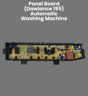 Panel Board Model 155 for Dawlance Automatic Washing Machine Part - PBA-12