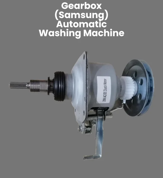Gearbox Samsung Automatic Washing Machine Parts - GBA-10