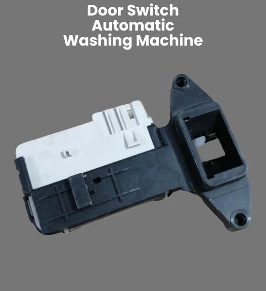 Door Switch Automatic Washing Machine Parts - SB-7
