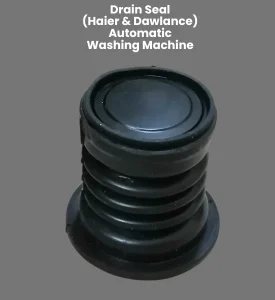 Drain Seal for Haier & Dawlance Automatic Washing Machine Parts - DRS-15